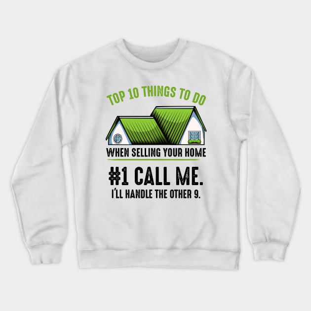 Real Estate Crewneck Sweatshirt by Lumio Gifts